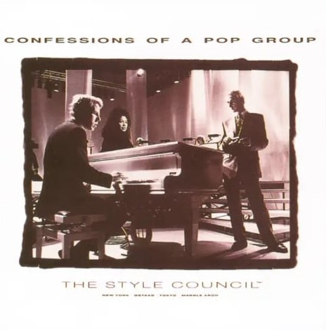 Sound Bites: The Style Council – Confessions Of A Pop Group&nbsp;(1988)