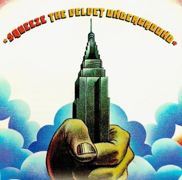 Reevaluating The Velvet Underground’s  Final Album “Squeeze”